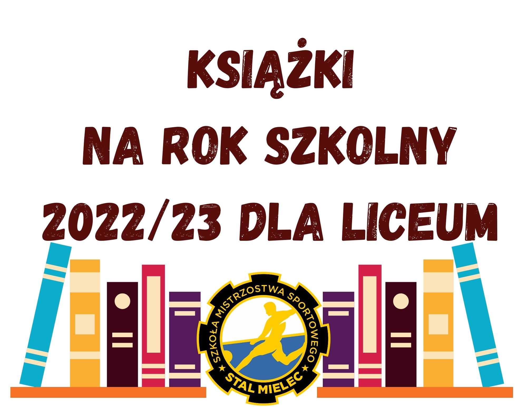 Wykaz książek dla liceum na rok szkolny 2022/23