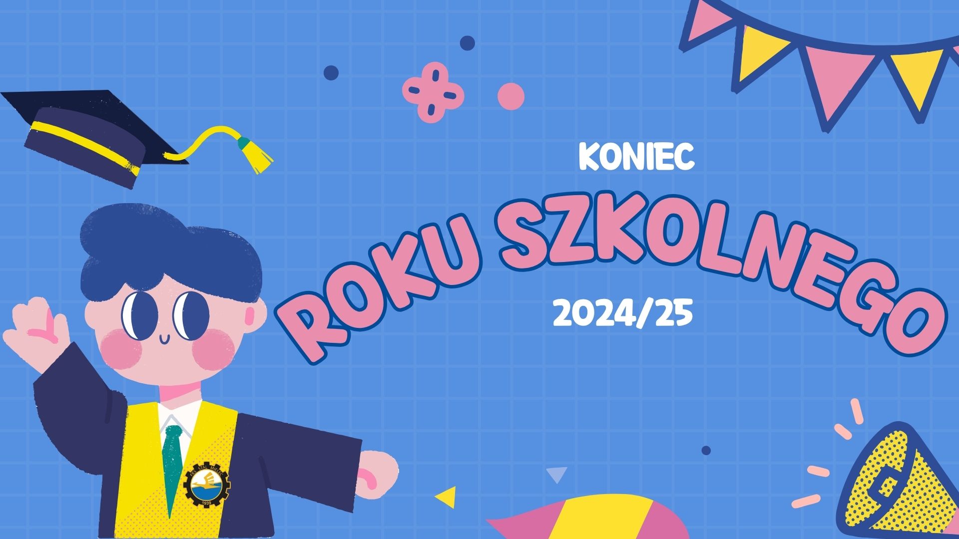 Zakończenie roku szkolnego 2024/25